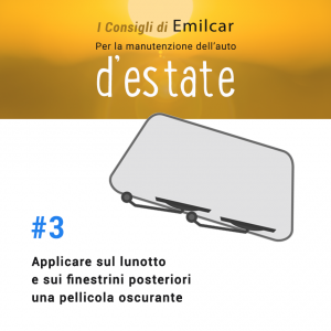 Emilcar blog - consigli manutenzione estiva - pellicola oscurante