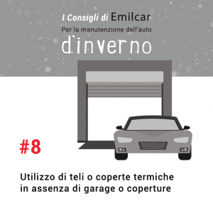 Emilcar blog - consigli manutenzione inverno - copertura